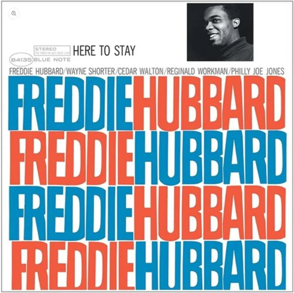 Виниловая пластинка Freddie Hubbard – Here To Stay (Релиз 2025)