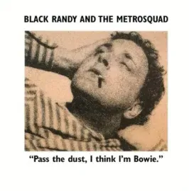 Виниловая пластинка Black Randy The Metr - Pass the Dust I Think I'm Bowie [New Vinyl LP]