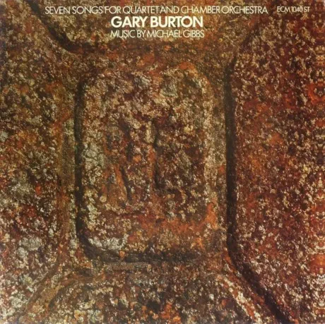 Виниловая пластинка Gary Burton – Seven Songs For Quartet And Chamber Orchestra
