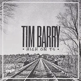 Виниловая пластинка Tim Barry - High On 95 [New Vinyl LP] White