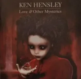 CD-диск HENSLEY, KEN – Love & Other Mysteries