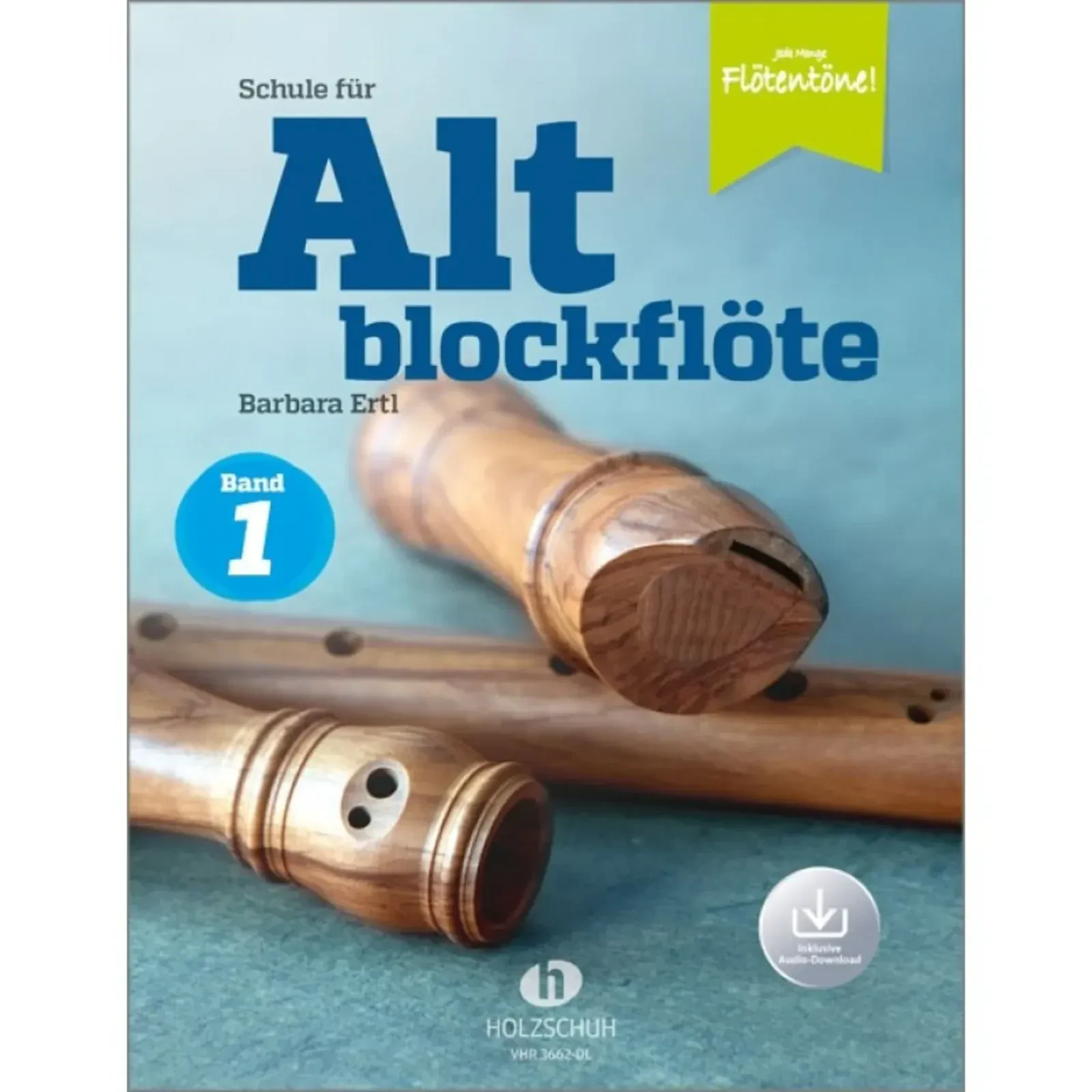 Учебное пособие Holzschuh Verlag Schule für Altblockflöte 1