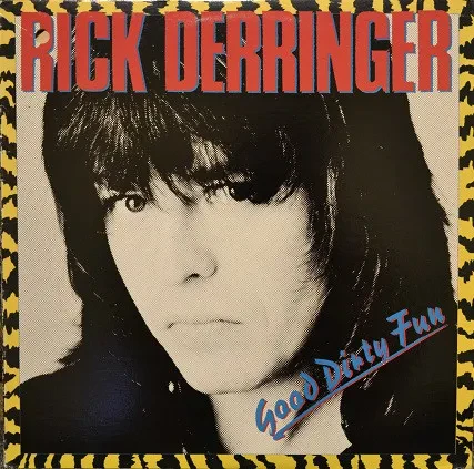 RICK DERRINGER - Good Dirty Fun (LP , Used)