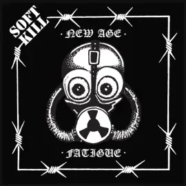 Виниловая пластинка Soft Kill - New Age / Fatigue [New 7" Vinyl]