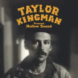 Taylor Kingman - Hollow Sound NEW Sealed Vinyl