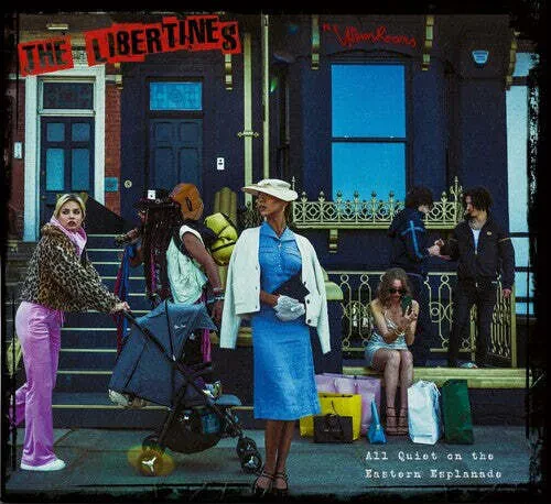 Виниловая пластинка The Libertines – All Quiet On The Eastern Esplanade (Релиз 2024)