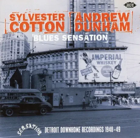 SYLVESTER COTTON / ANDREW DUNHAM - Blues Sensation (CD)