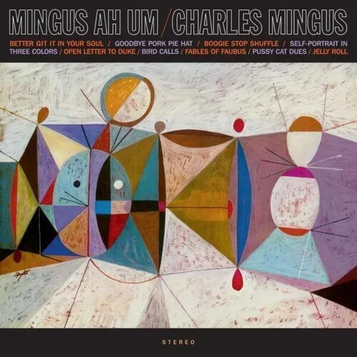 Виниловая пластинка Charles Mingus – Mingus Ah Um (Релиз 2025)