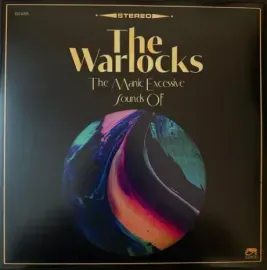 Виниловая пластинка The Warlocks – The Manic Excessive Sounds Of