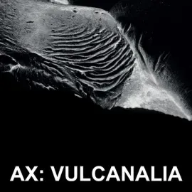 Виниловая пластинка Ax - Vulcanalia [New Vinyl LP]