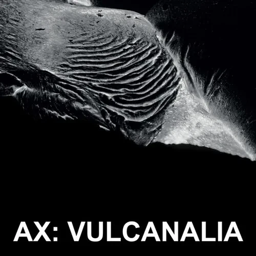 Виниловая пластинка Ax - Vulcanalia [New Vinyl LP]