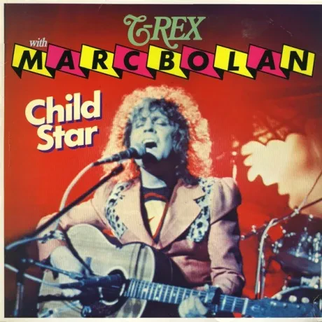 TYRANNOSAURUS REX - Child Star (LP , Used)