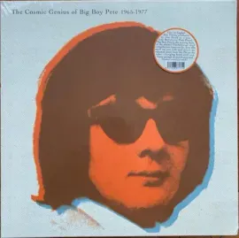 Виниловая пластинка Big Boy Pete – The Cosmic Genius Of Big Boy Pete 1965-1977