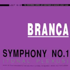 Виниловая пластинка Glenn Branca – Symphony No. 1 (Tonal Plexus) (Релиз 2016)