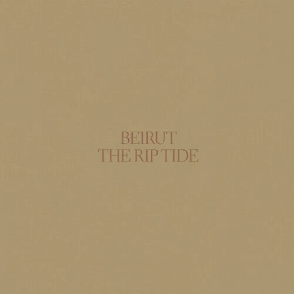 Beirut - The Rip Tide NEW Vinyl