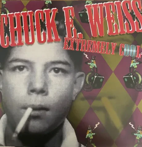 Виниловая пластинка Chuck E. Weiss – Extremely Cool