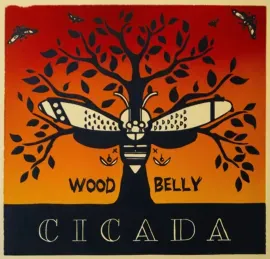 Виниловая пластинка Wood Belly - Cicada [Indie-Exclusive] NEW Vinyl