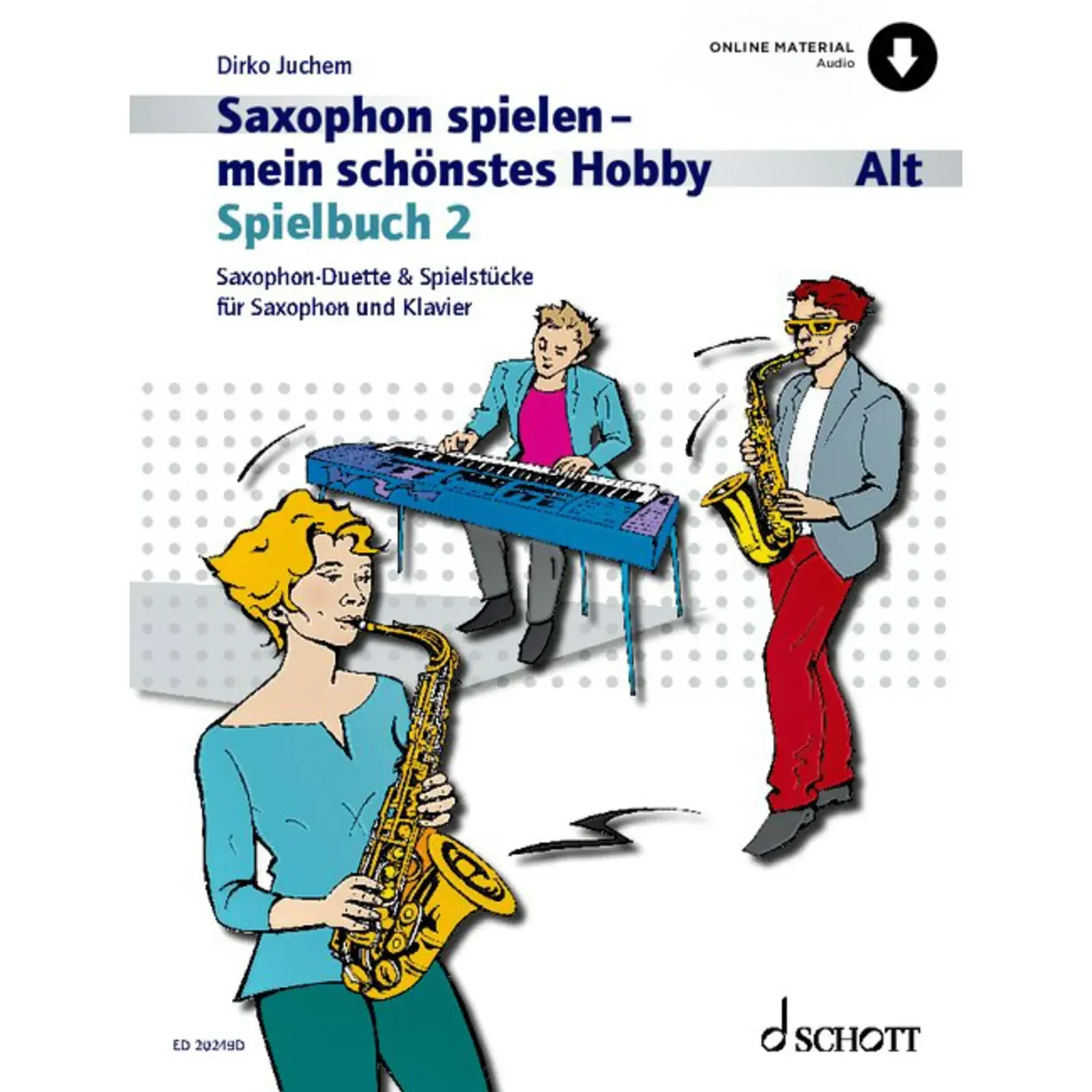Сборник песен Schott Music Saxophon Spielen Mein Schönstes Hobby 2