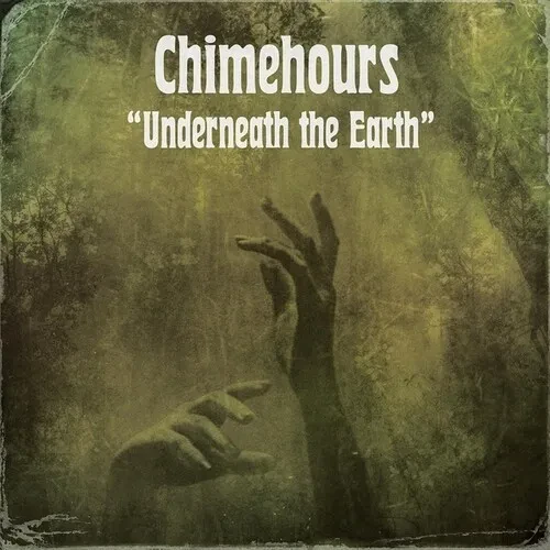 Виниловая пластинка Chimehours - Underneath The Earth [New Vinyl LP] Colored Vinyl, Green
