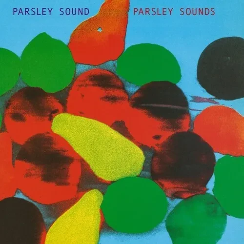 Виниловая пластинка Parsley Sound - Parsley Sounds [New Vinyl LP]