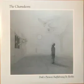Виниловая пластинка THE CHAMELEONS – Dali's Picture / Auffuhrung In Berlin