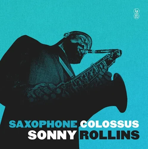 Виниловая пластинка Sonny Rollins – Saxophone Colossus (Релиз 2024)