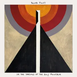 Виниловая пластинка Blind Pilot – In the Shadow of the Holy Mountain (Релиз 2024)