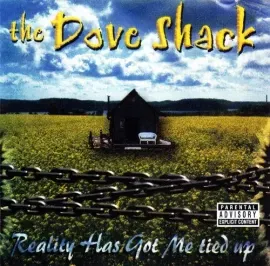 Виниловая пластинка The Dove Shack - Reality Has Got Me Tied Up [New Vinyl LP]