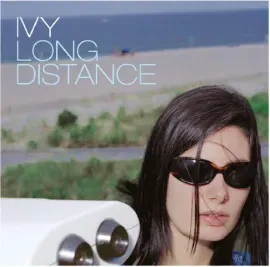 Ivy - Long Distance NEW Vinyl