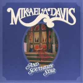 Виниловая пластинка Mikaela Davis – And Southern Star 2024