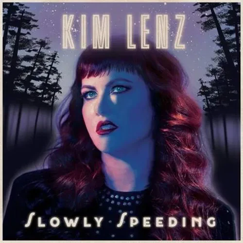 Виниловая пластинка Kim Lenz – Slowly Speeding (Релиз 2019)