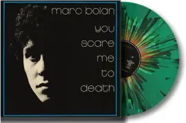 Виниловая пластинка Marc Bolan - You Scare Me To Death - Splatter Green Vinyl [New Vinyl LP] Colored