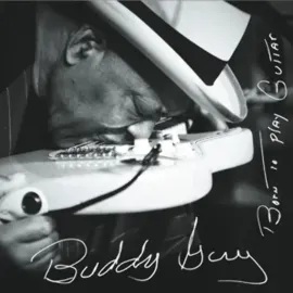 Виниловая пластинка Buddy Guy – Born To Play Guitar Sealed