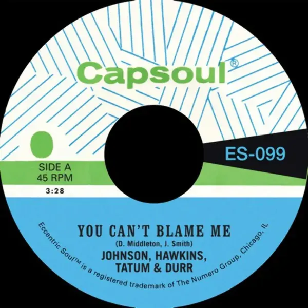 Johnson Hawkins Tatum & Durr — You Can't Blame Me / You're All I Need to Make It Релиз 2025