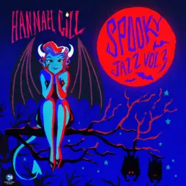Виниловая пластинка Hannah Gill – Spooky Jazz Vol. 3 (Релиз 2025)