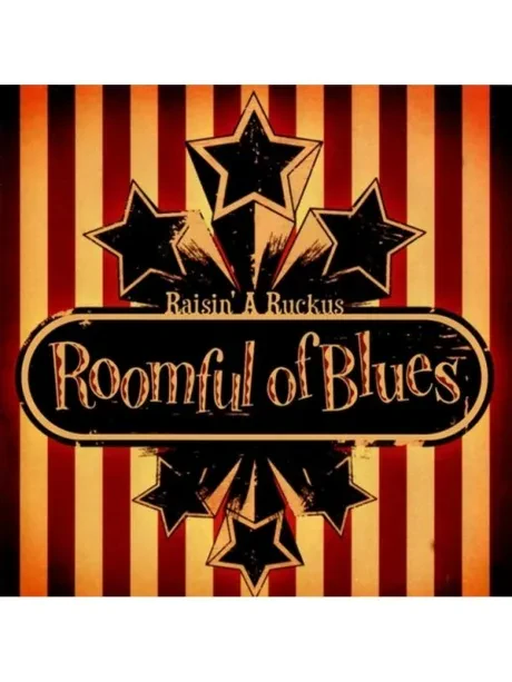 ROOMFUL OF BLUES - Raisin A Ruckus (CD)