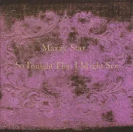 MAZZY STAR - So Tonight That I Might See (CD)