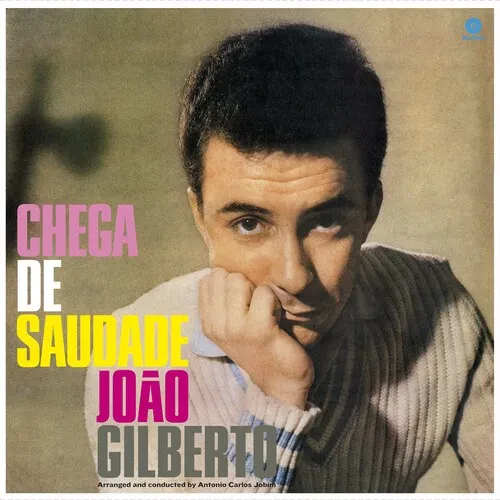 Виниловая пластинка João Gilberto – Chega de Saudade (Релиз 2019)