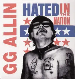 Виниловая пластинка G.G. Allin - Hated in the Nation [New Vinyl LP]