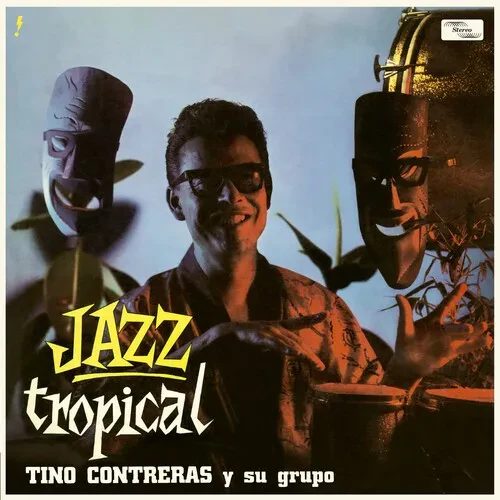 Виниловая пластинка Tino Contreras - Jazz Tropical - Limited 180-Gram Vinyl with Bonus Tracks [New V