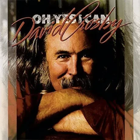 CD-диск David Crosby – Oh Yes I Can