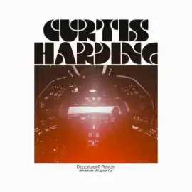 Виниловая пластинка Curtis Harding – Departures & Arrivals: Adventures Of Captain Curt
