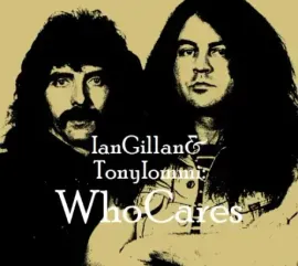 IAN GILLAN / TONY IOMMI - WhoCares (2CD)