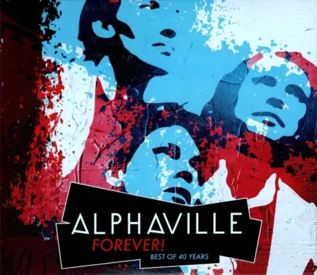 ALPHAVILLE - Forever! Best Of 40 Years (3CD)
