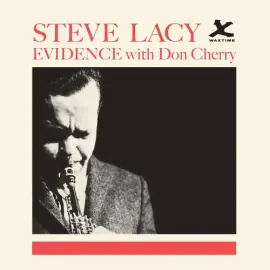 Виниловая пластинка Steve Lacy - Evidence With Don Cherry - Limited 180-Gram Vinyl with Bonus Tracks