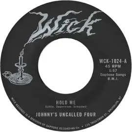Виниловая пластинка Johnny's Uncalled Fo - Hold Me b/w Windy and Warm [New 7" Vinyl]