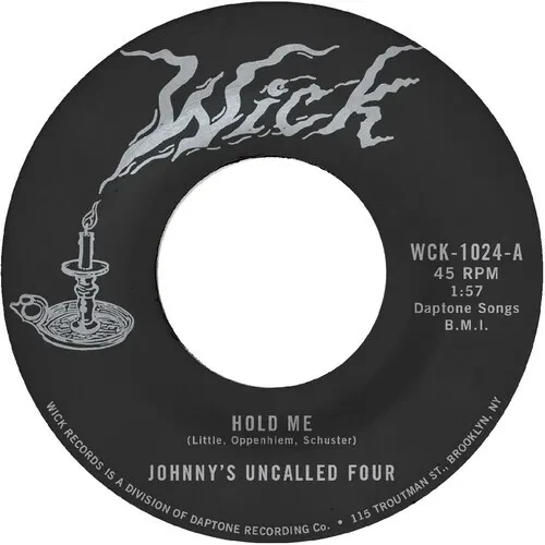 Виниловая пластинка Johnny's Uncalled Fo - Hold Me b/w Windy and Warm [New 7" Vinyl]