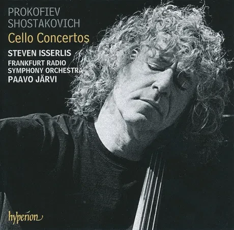 STEVEN ISSERLIS / HR-SINFONIEORCHESTER / PAAVO JARVI - Prokofiev / Shostakovich: Cello Concertos (CD)