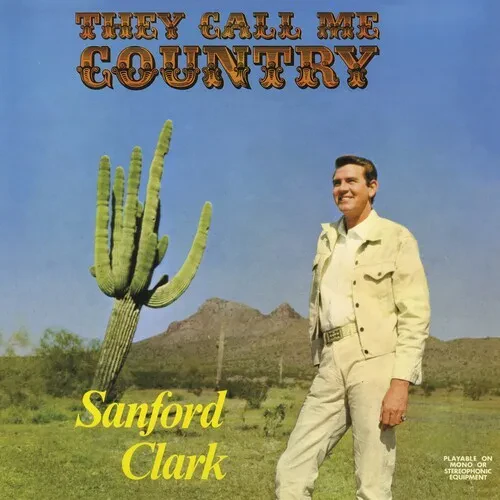 Виниловая пластинка Sanford Clark - They Call Me Country - Blue [New Vinyl LP] Blue, Colored Vinyl