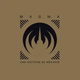 Виниловая пластинка Magma - Une Histoire De Mekanik - 50 Years Of Mekanik Destruktiw Kommandoh [New